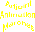 Adjoint
Animation
Marches